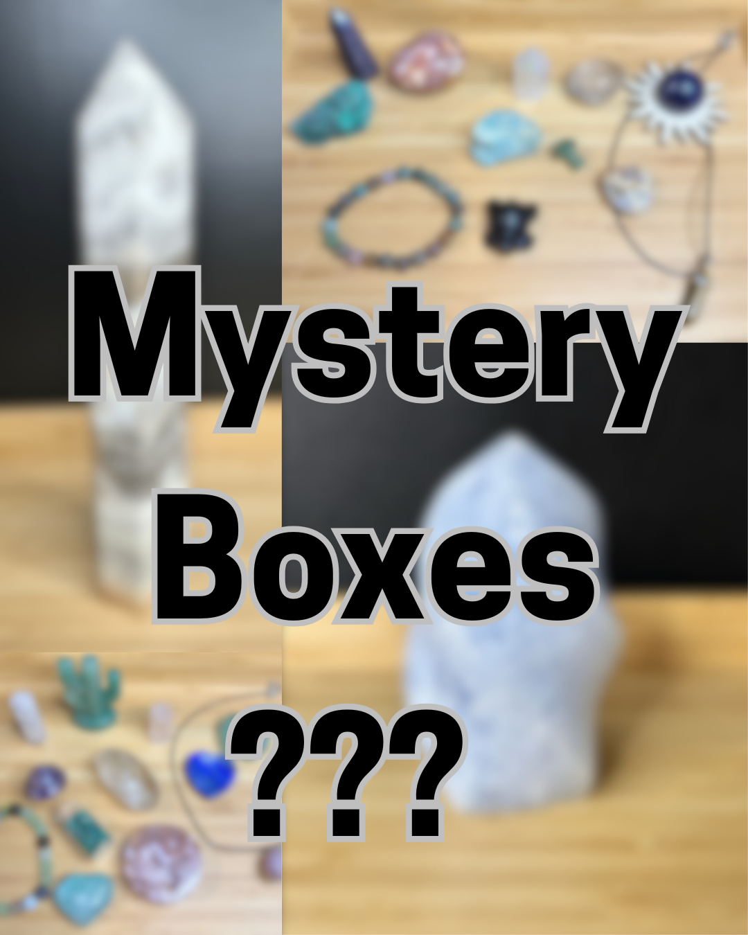 Mystery Boxes