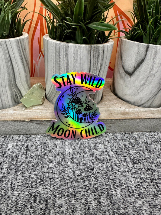 Stay Wild Moon Child Sticker